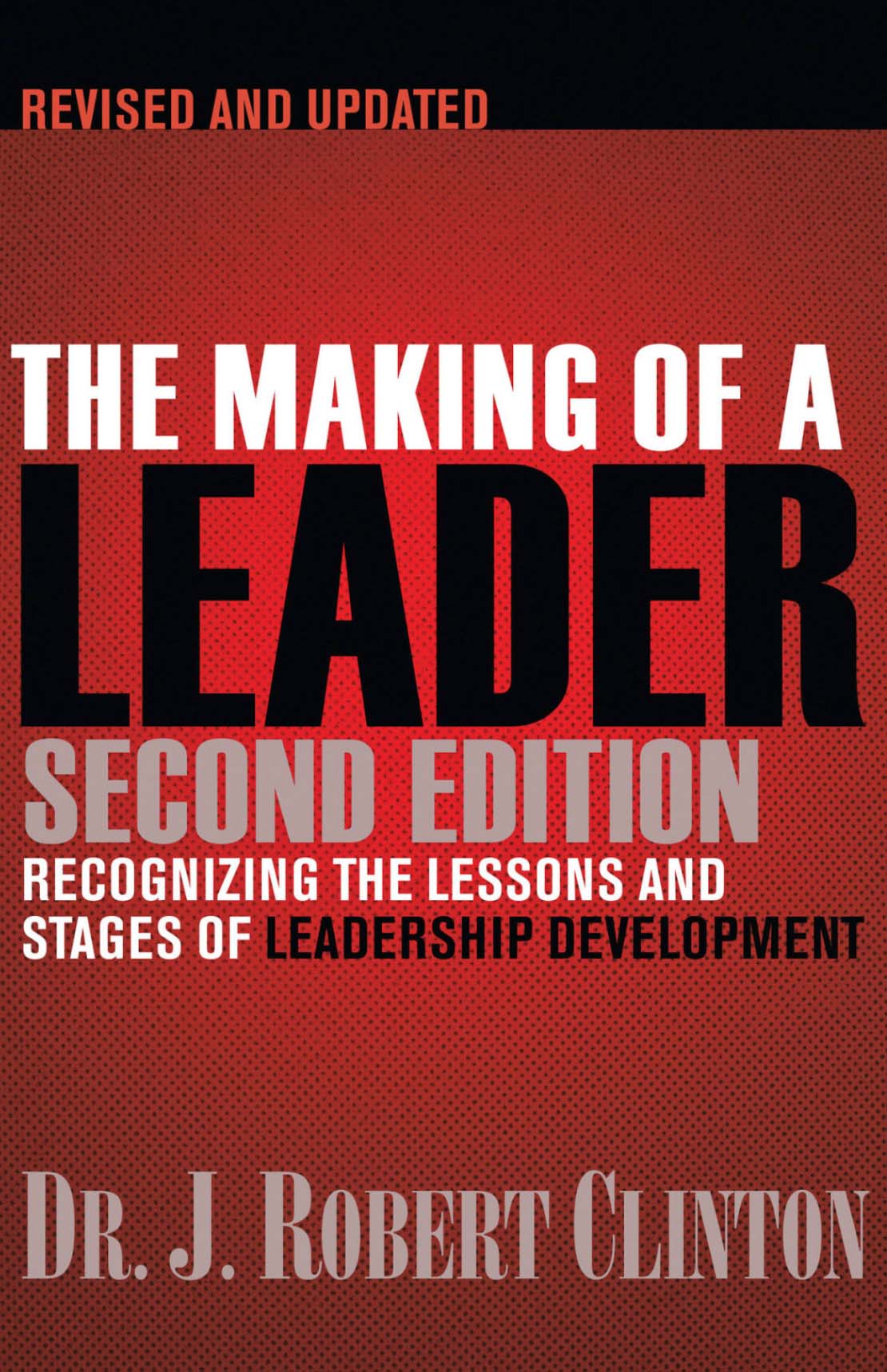 The Making of a Leader